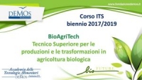 BioAgriTech: Tecnico Superiore per le produzioni e le trasformazioni in agricoltura biologica
